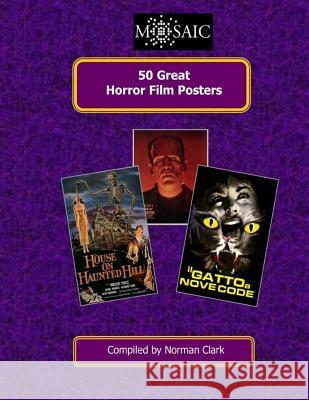 50 Great Horror Film Posters Norman Clark 9781516994212 Createspace - książka