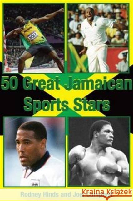 50 Great Jamaican Sports Stars Rodney Hinds, Joel Campbell 9781780913179 DB Publishing - książka