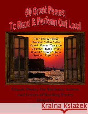 50 Great Poems to Read & Perform Out Loud: For Students, Actors and Lovers of Reading Poetry Carl Scott Harker 9781790590117 Independently Published - książka