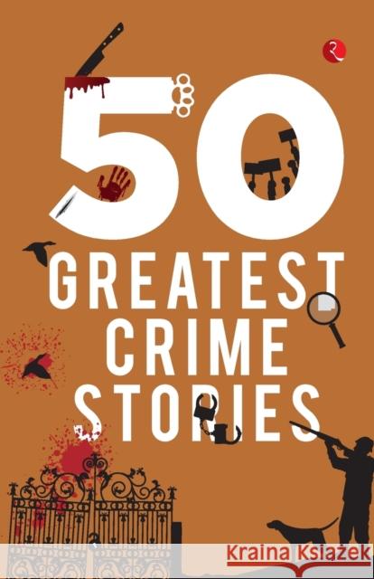 50 Greatest Crime Stories O'Brien Terry O'Brien 9789355208415 Repro Books Limited - książka