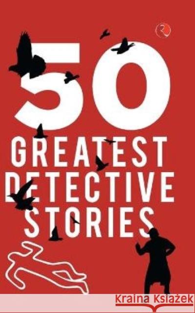 50 Greatest Detective Stories Terry O'Brien 9789390918638 Rupa Publications India Pvt. Ltd - książka