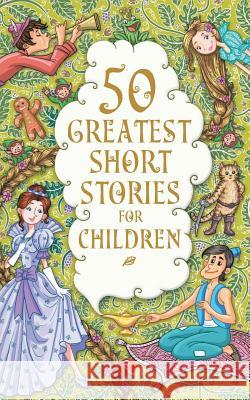 50 Greatest Short Stories for Children Terry O'Brien 9789353040109 Rupa Publications - książka