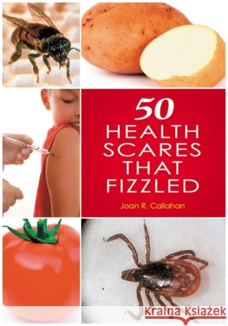 50 Health Scares that Fizzled Callahan, Joan R. 9780313385384 Greenwood - książka