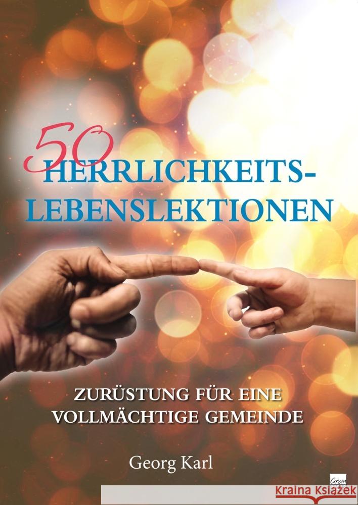 50 Herrlichkeits-Lebenslektionen Karl, Georg 9783947454853 GrainPress Verlag - książka