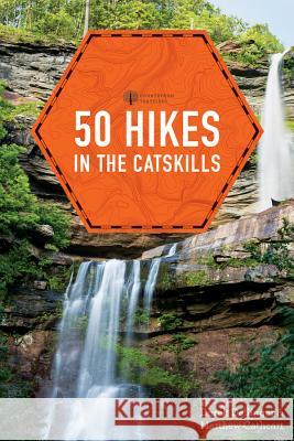 50 Hikes in the Catskills Derek Dellinger Matthew Cathcart 9781682680407 Countryman Press - książka