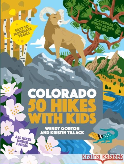 50 Hikes with Kids Colorado Wendy Gorton Kristin Tillack 9781643261508 Workman Publishing - książka
