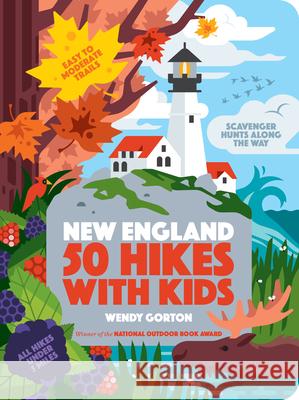 50 Hikes with Kids New England Wendy Gorton 9781643260013 Timber Press (OR) - książka