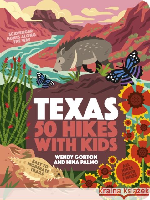 50 Hikes with Kids Texas Wendy Gorton Nina Palmo 9781643261614 Timber Press (OR) - książka