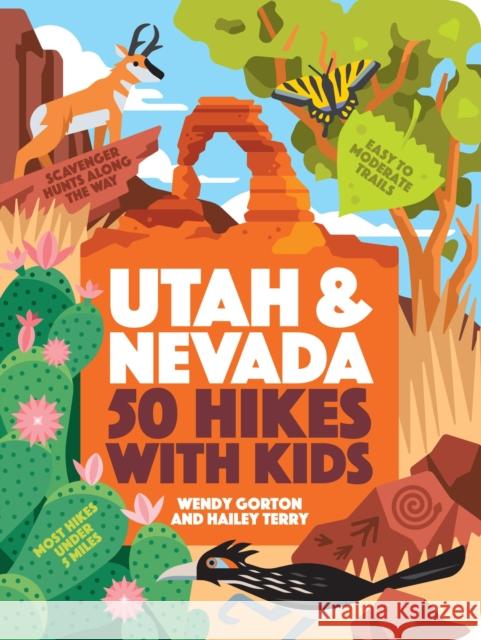 50 Hikes with Kids Utah and Nevada Wendy Gorton Hailey Terry 9781643261553 Timber Press (OR) - książka