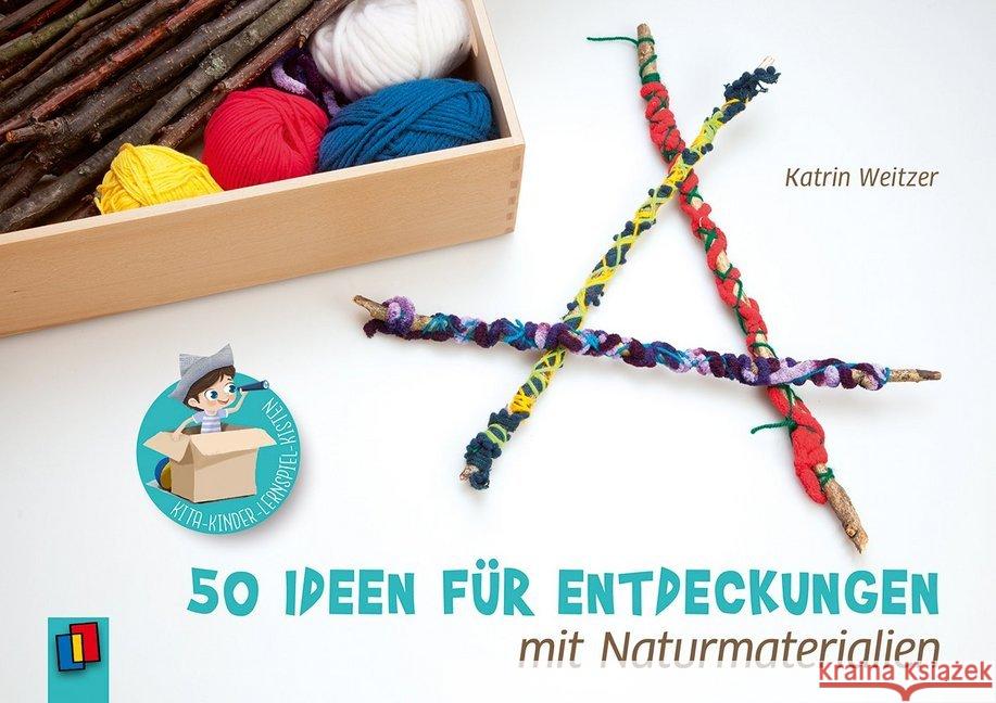 50 Ideen für Entdeckungen mit Naturmaterialien Weitzer, Katrin 9783834639172 Verlag an der Ruhr - książka