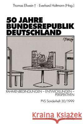50 Jahre Bundesrepublik Deutschland: Rahmenbedingungen -- Entwicklungen -- Perspektiven Ellwein, Ingrid 9783531131825 Vs Verlag F R Sozialwissenschaften - książka