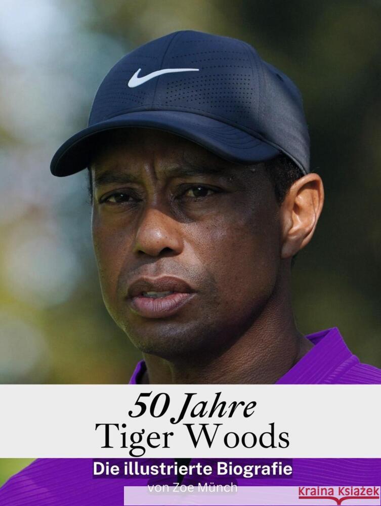 50 Jahre Tiger Woods - Komplett in Farbe Münch, Zoe 9783759116666 FlipFlop - książka