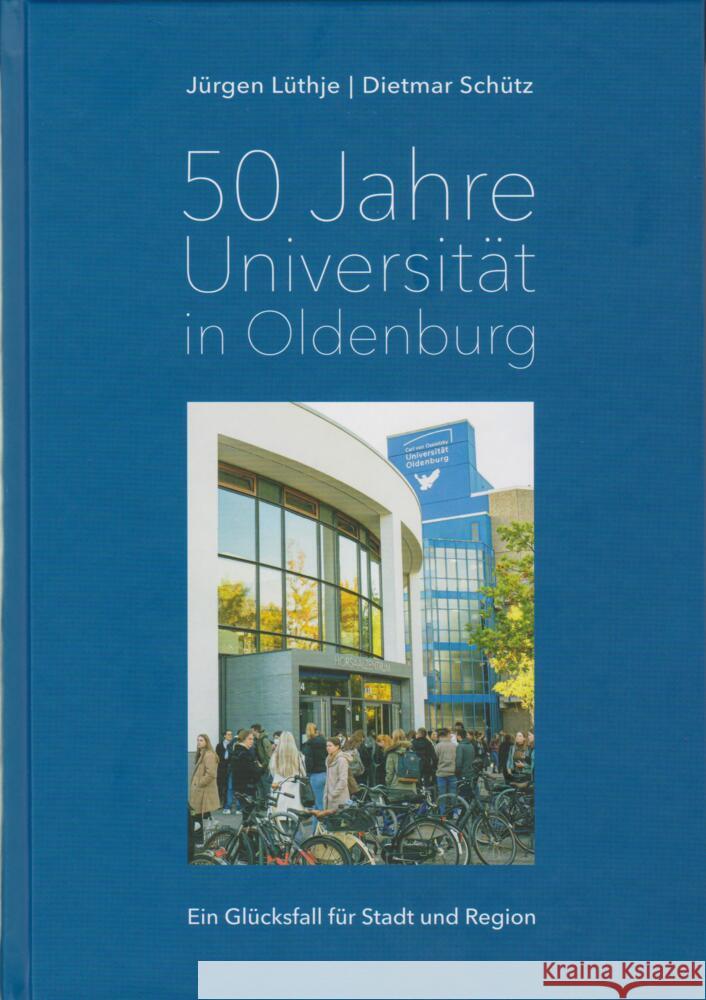 50 Jahre Universität in Oldenburg Schütz, Dietmar, Lüthje, Jürgen 9783730820971 Isensee - książka