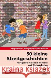 50 kleine Streitgeschichten - 2./3. Klasse : Anregende Texte zum Vorlesen und Weiterarbeiten Haase, Tanja 9783403233930 Persen Verlag in der AAP Lehrerfachverlage Gm - książka