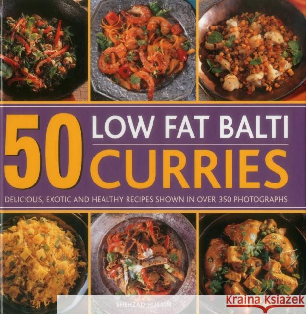 50 Low Fat Balti Curries Shezhad Husain 9780754830931 Anness Publishing - książka