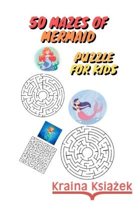 50 Mazes for kids: Mermaid mazes Bb-Yaga Bm 9781089089773 Independently Published - książka