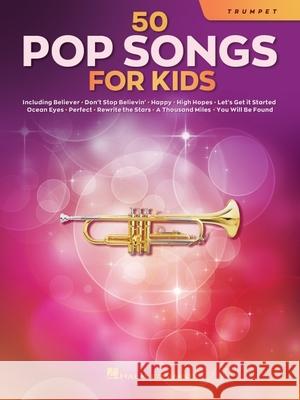 50 Pop Songs for Kids for Trumpet Hal Leonard Corp 9781705107386 Hal Leonard Publishing Corporation - książka