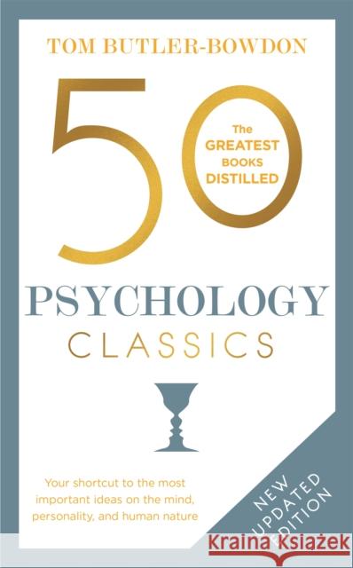 50 Psychology Classics: Your shortcut to the most important ideas on the mind, personality, and human nature Tom Butler-Bowdon 9781857886740 John Murray Press - książka