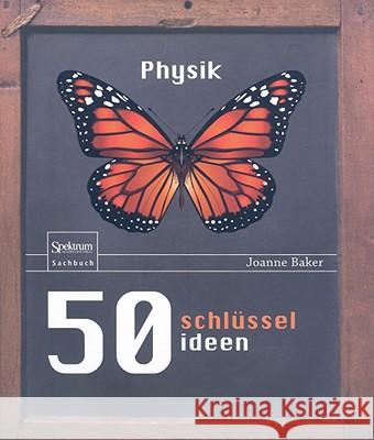 50 Schlüsselideen Physik Gerl, Bernhard 9783827421197 SPEKTRUM AKADEMISCHER VERLAG - książka