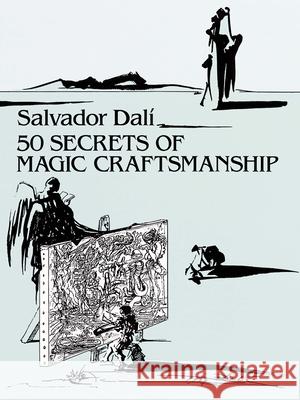 50 Secrets of Magic Craftsmanship ,Salvador Dali 9780486271323 Dover Publications Inc. - książka