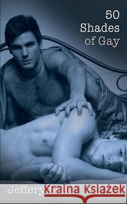 50 Shades of Gay Jeffery Self 9781936833528 Riverdale Avenue Books - książka