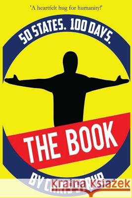 50 States, 100 Days: The Book Chris Strub 9781483594729 Bookbaby - książka