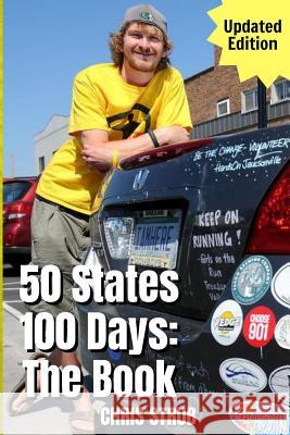 50 States, 100 Days: The Book: Updated Edition Kristy Gillentine Chris Strub 9781070439884 Independently Published - książka