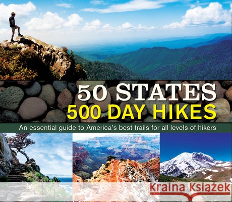 50 States 500 Day Hikes: An Essential Guide to America's Best Trails for All Levels of Hikers Publications International Ltd 9781645589402 Publications International, Ltd. - książka