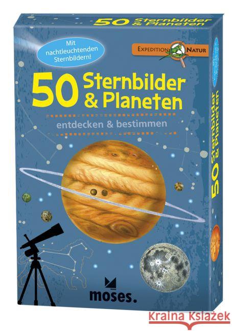 50 Sternbilder & Planeten entdecken & bestimmen : Mit nachtleuchtenden Sternbildern!  4033477097408 moses. Verlag - książka