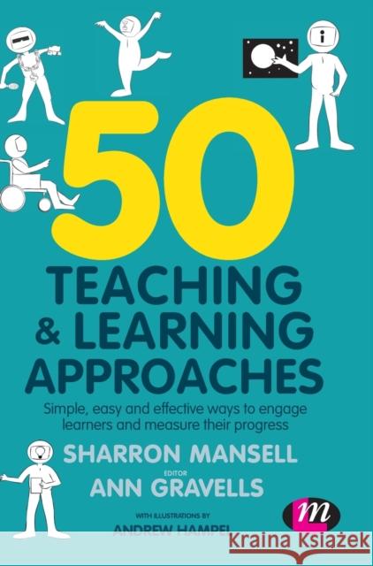 50 Teaching and Learning Approaches Mansell, Sharron 9781526488763 Learning Matters - książka