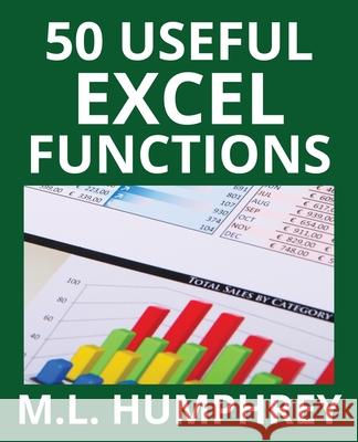 50 Useful Excel Functions M. L. Humphrey 9781950902026 M.L. Humphrey - książka