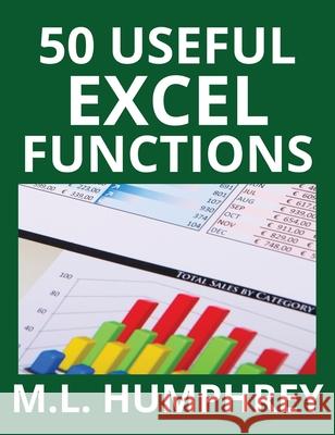 50 Useful Excel Functions M. L. Humphrey 9781950902729 M.L. Humphrey - książka