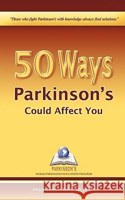 50 Ways Parkinson's Could Affect You Abdul Qayyum Rana 9781450240543 iUniverse.com - książka