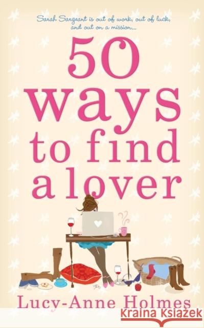 50 Ways to Find a Lover Lucy-Anne Holmes 9780330458399  - książka