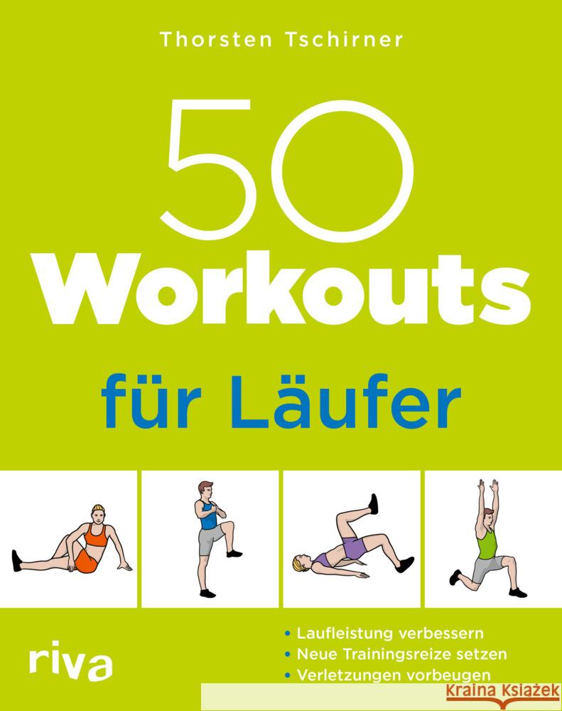 50 Workouts für Läufer Tschirner, Thorsten 9783742323002 Riva - książka