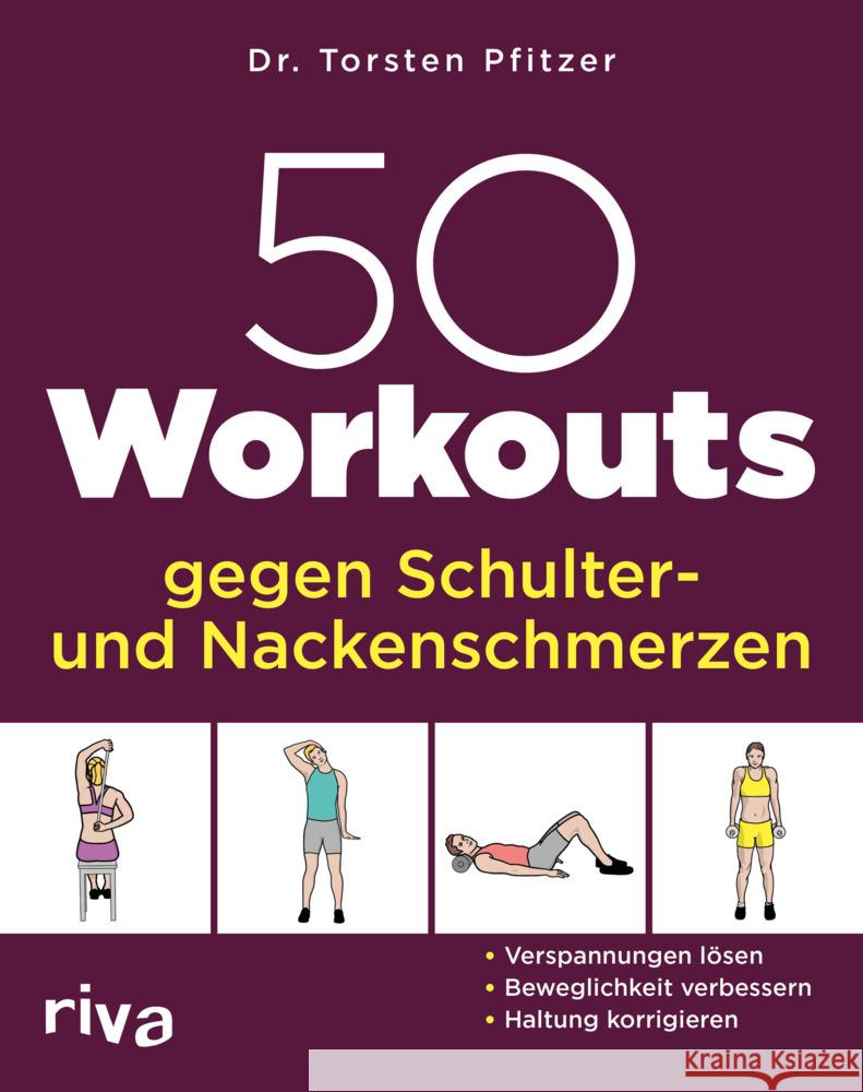 50 Workouts gegen Schulter- und Nackenschmerzen Pfitzer, Torsten 9783742324740 Riva - książka