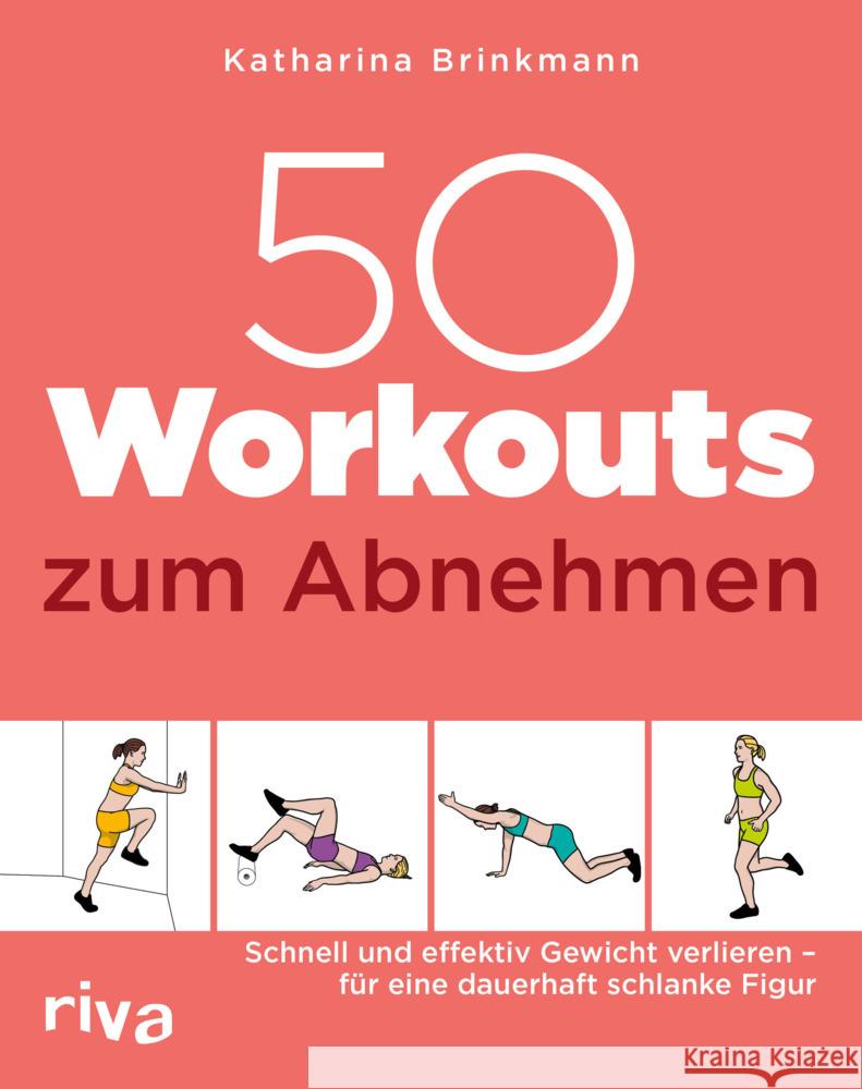 50 Workouts zum Abnehmen Brinkmann, Katharina 9783742314512 Riva - książka