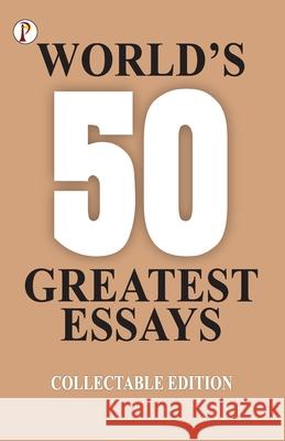 50 World's Greatest Essays Various Authors 9789391476557 Pharos Books - książka
