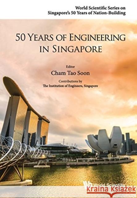 50 Years of Engineering in Singapore Tao Soon Cham 9789814632294 World Scientific Publishing Company - książka