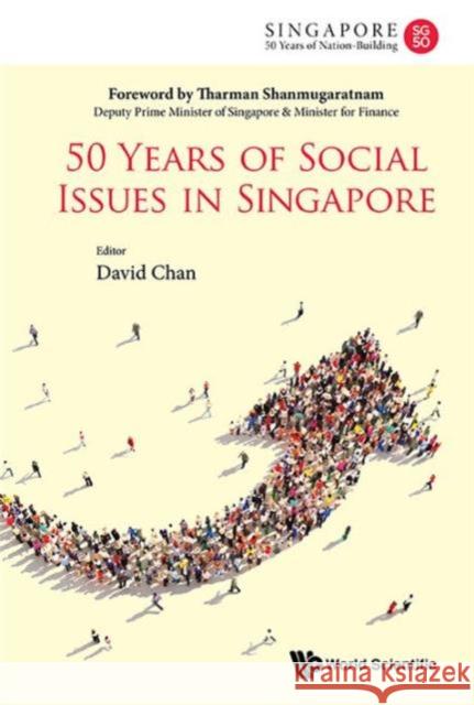 50 Years of Social Issues in Singapore David Chan Tharman Shanmugaratnam 9789814632614 World Scientific Publishing Company - książka