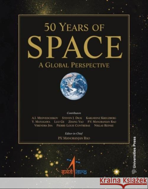 50 Years of Space: A Global Perspective Manoranjan, P.V. Rao 9788173716003 Universities Press - książka