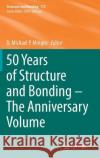 50 Years of Structure and Bonding - The Anniversary Volume D. Michael P. Mingos 9783319351360 Springer