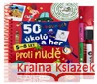 50 zábavných úkolů a her - PROTI NUDĚ  5 - 8 LET - napiš a smaž  9788076874954 Sun - książka