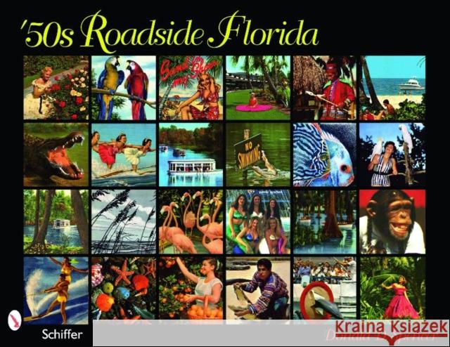 '50s Roadside Florida Donald D. Spencer   9780764333644 Schiffer Publishing Ltd - książka