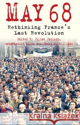 5/1/1968: Rethinking France's Last Revolution Jackson, J. 9780230252585 Palgrave MacMillan - książka