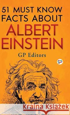 51 Must Know Facts About Albert Einstein GP 9789354992285 General Press - książka