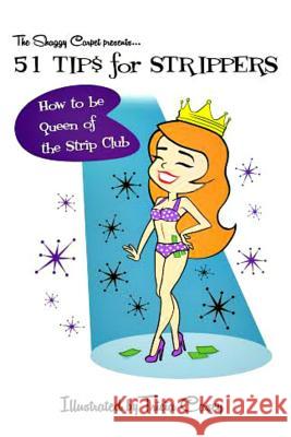 51 Tips for Strippers: How to be Queen of the Strip Club Fiona, Candy and 9781544165189 Createspace Independent Publishing Platform - książka