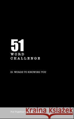 51 Word Challenge: 51 Words to Knowing You Jeff Solema 9781720018100 Independently Published - książka