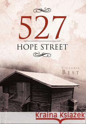 527 Hope Street Victoria Best 9781469145877 Xlibris Corporation - książka