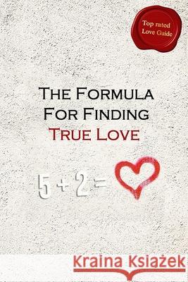 5+2 = The Formula for Finding True Love Daisy Papp 9781546973607 Createspace Independent Publishing Platform - książka